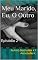 Livro Meu Marido, Eu, O Outro - Episódio 2