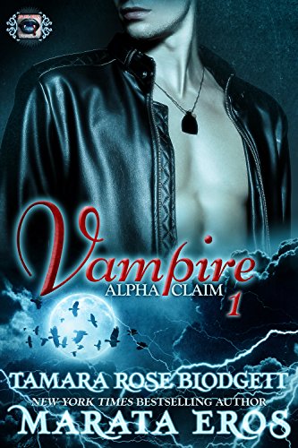 Free eBook - Vampire  Alpha Claim 1