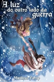 Livro A Luz do Outro Lado da Guerra