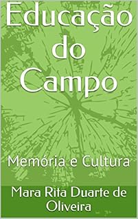 Livro Educação do Campo: Memória e Cultura