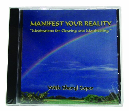 Download Manifest Your Reality: Meditations for Clearing and Manifesting