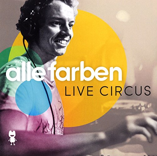 Various Artists - Alle Farben Live Circus - Zortam Music