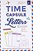 Piccadilly Time Capsule Letters | Read Me When Notes | Future Opening Letter Gifts | 40 Letters | 82 pages
