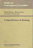 Competitiveness in Banking, , 0387914188