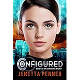 Configured: Book #1 in the Configured Trilogy