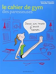 Le  cahier de gym des paresseuses