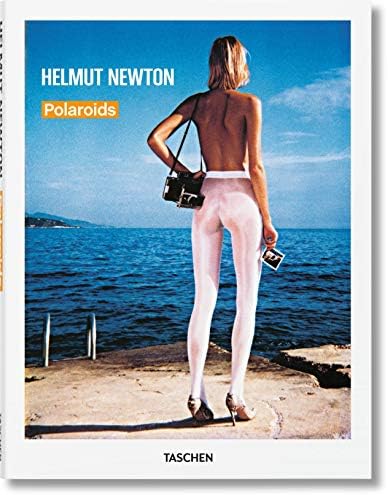 Helmut Newton: Polaroids: FO Paperback โ Illustrated, 16 Aug. 2017