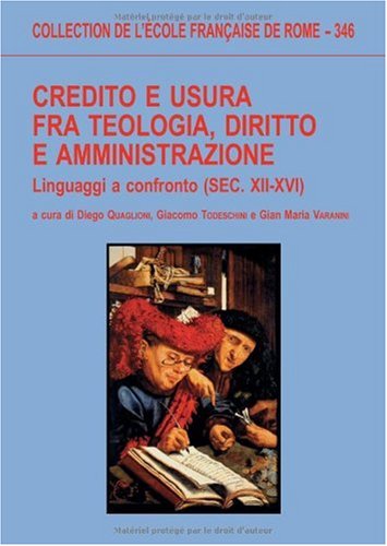 Credito e usura fra teologia, diritto e amministrazione