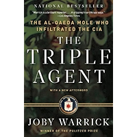 The Triple Agent: The al-Qaeda Mole who Infiltrated the CIA book cover The Triple Agent: The al-Qaeda Mole who Infiltrated the CIA book cover