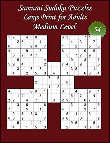 samurai sudoku puzzles large print for adults medium level n 54 100 medium samurai sudoku puzzles big size 8 5 x 11 and large print 22 the solutions samurai