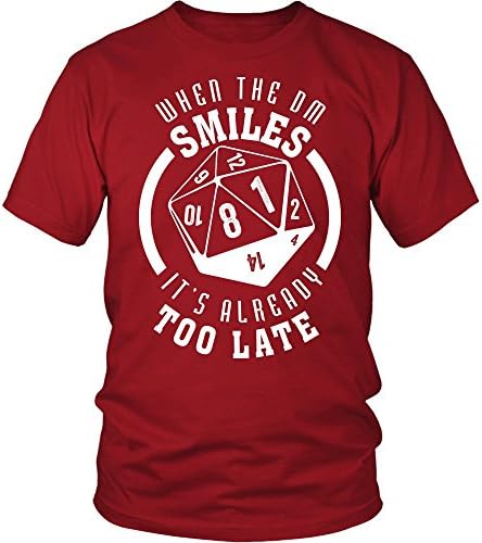 When The DM Smiles It's Already Too Late Dungeon and Dragons DND D&amp;D Shirt