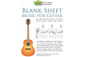 Blank Sheet Music for Guitar: Blank Manuscript Pages with Staff and Tab Lines, 100 Blank Staff and Tab Pages