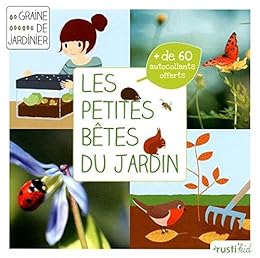 Les  petites bêtes du jardin