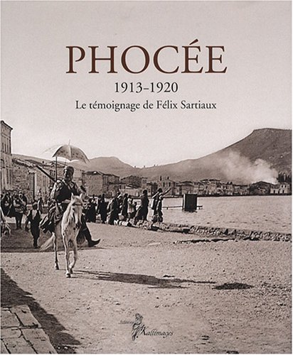Phocée, 1913-1920