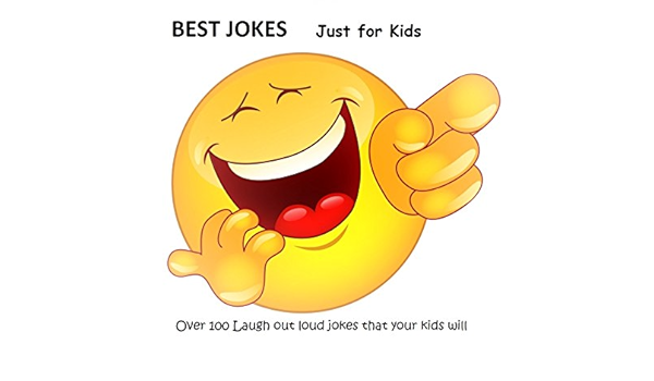 Best Jokes Just For Kids Over 100 Laugh Out Loud Jokes That Your Kids Will Love Kindle Edition By Summer Jack Humor Entertainment Kindle Ebooks Amazon Com