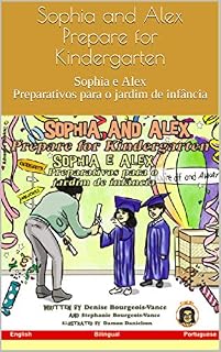 Livro Sophia and Alex Prepare for Kindergarten: Sophia e Alex Preparativos para o jardim de infância
