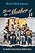 22 and the Mother of 11 by Betty Arnett