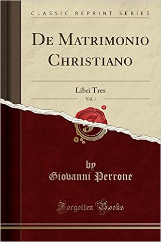 De Matrimonio Christiano, Vol. 15: Libri Tres (Classic Reprint ...