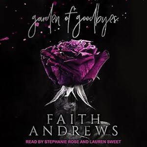 Garden of Goodbyes - Faith Andrews