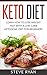 Keto Diet: Learn How To Lose Weight Fast With A Low Carb Ketogenic Diet For Beginners (Keto Diet Pla by 