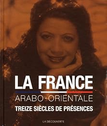 La  France arabo-orientale