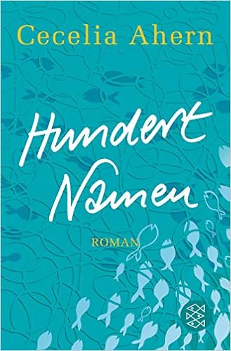 Hundert Namen Roman Amazonde Cecelia Ahern Christine - 
