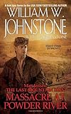 Massacre at Powder River (Matt Jensen, The Last Mountain Man #7)