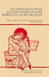 Les  versions en prose du "Purgatoire de Saint Patrice" en ancien français