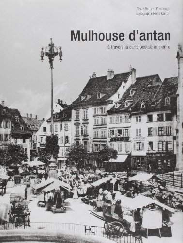 Mulhouse d'antan