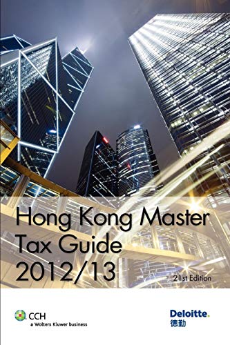 Hong Kong Master Tax Guide 2012/13 by Deloitte Touche Tohmatsu