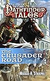 Pathfinder Tales: The Crusader Road