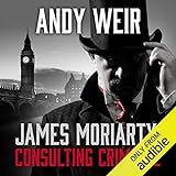 James Moriarty, Consulting Criminal by 
