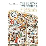 The Puritan Experiment: New England Society from Bradford to Edwards (Library of New England)