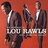 Lou Rawls - You'll Never Find Another Love Like Mine