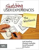 Sketching User Experiences: The Workbook