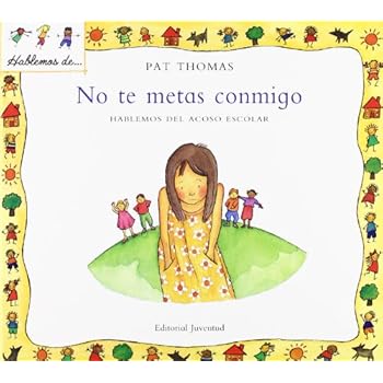 No te metas conmigo (HABLEMOS DE . . .)