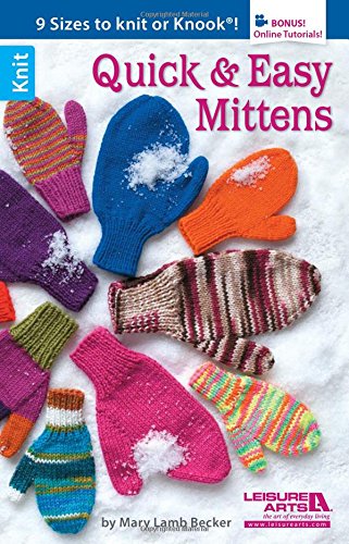 LEISURE ARTS Quick And Easy Mittens