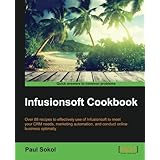 Infusionsoft Cookbook