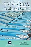 Toyota Production System: An Integrated Approach to Just-In-Time, 4th Edition