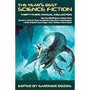 The Year's Best Science Fiction: Thirty-Third Annual Collection