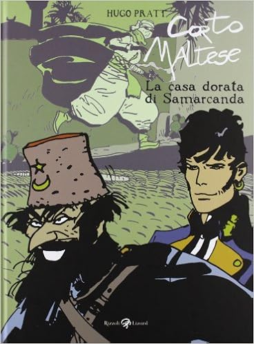 Corto Maltese La Casa Dorata Di Samarcanda Pratt Hugo 9788817070812 Amazon Com Books