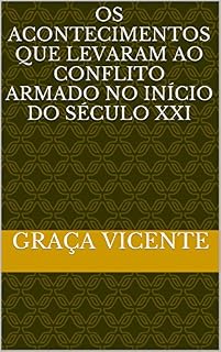 Livro Os acontecimentos que levaram ao conflito armado no início do século XXI
