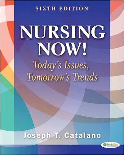 Nursing Now Todays Issues Tomorrows Trends - 