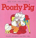 Poorly Pig (Help Your Child to Read) by 