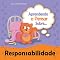 Livro Aprendendo a Pensar sobre Responsabilidade: Incentivando as crianças a terem responsabilidade (Pequenos Pensamentos Livro 6)