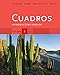 Cuadros Student Text, Volume 2 of 4: Introductory Spanish (Explore Our New Spanish 1st Editions)