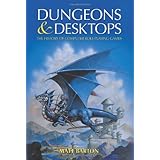 Dungeons and Desktops: The History of Computer Role-Playing Games