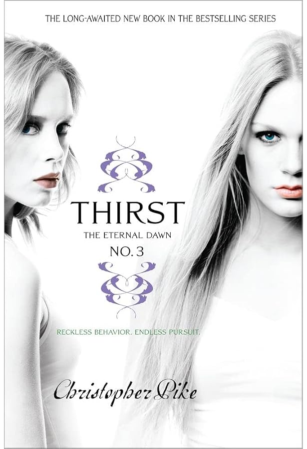 Thirst No. 2: Phantom, Evil Thirst, Creatures Of Forever By Christopher Pike – Very Good Condition
