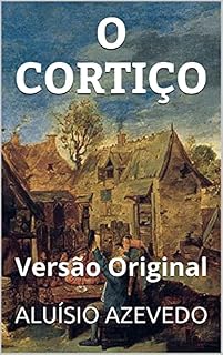 Livro O CORTIÇO: Versão Original