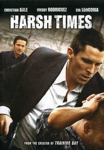 Amazon Com Harsh Times Christian Bale Eva Longoria Freddy Rodriguez Chaka Forman Tammy Trull J K Simmons Michael Monks Samantha Esteban Tania Verafield Noel Gugliemi Adriana Millan Geo Corvera David Ayer Andrea Sperling Christian Amazon Com Harsh Times Christian Bale Eva Longoria Freddy Rodriguez Chaka Forman Tammy Trull J K Simmons Michael Monks Samantha Esteban Tania Verafield Noel Gugliemi Adriana Millan Geo Corvera David Ayer Andrea Sperling Christian